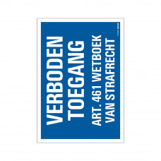 BORD VERBODEN TOEGANG ART. 461 230X330 MM