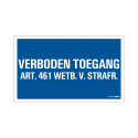 BORD VERBODEN TOEGANG ART.461 330X200 MM