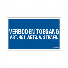 BORD VERBODEN TOEGANG ART.461 330X200 MM